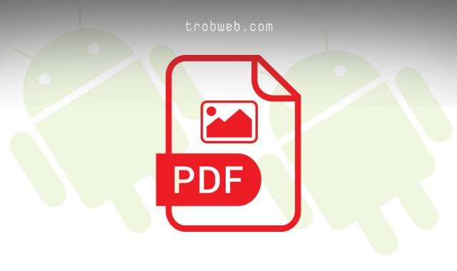 كيفية تحويل ودمج صور عديدة في ملف PDF على الأندرويد