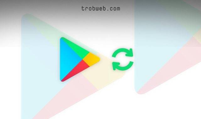 تحديث متجر Google Play إلى آخر إصدار